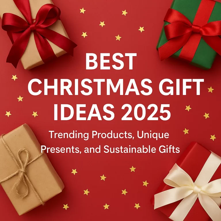 Best Christmas Gift Ideas 2025 Trending & Unique Picks